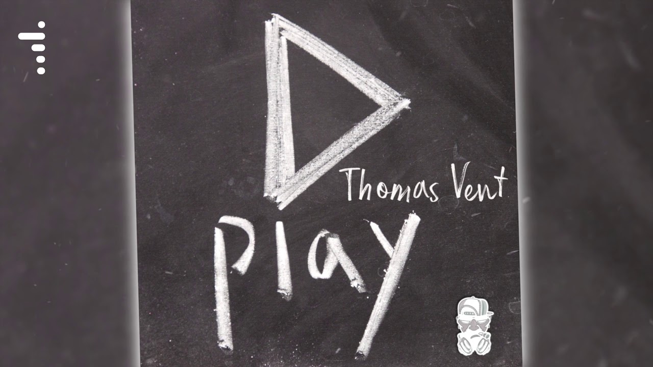 Thomas Vent - Play
