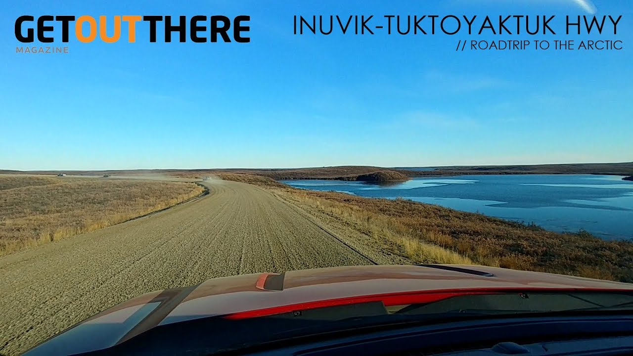 Roadtrip to the Arctic - Inuvik to Tuktoyaktuk Highway