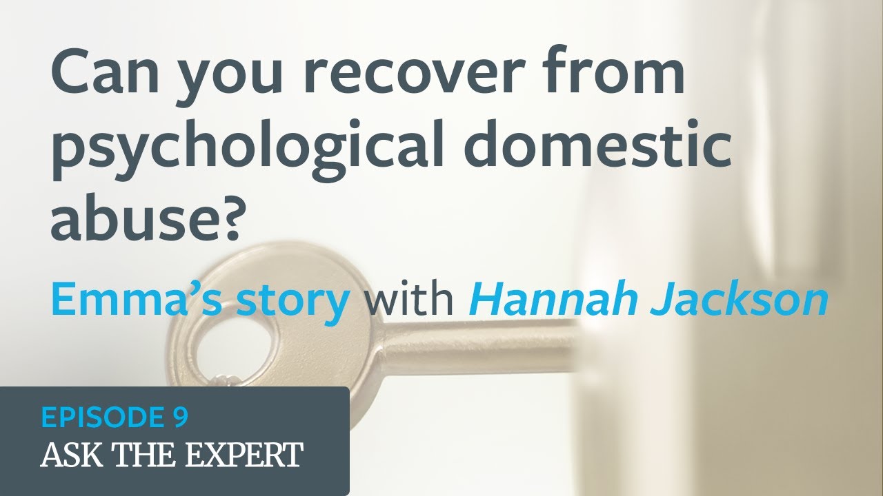 Can you recover from psychological domestic abuse? | The Good Mental Health Podcast
