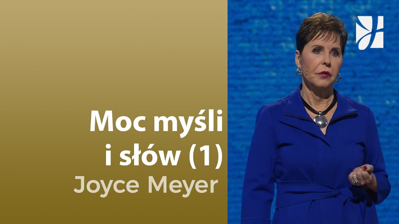 Moc myśli i słów (1) | Joyce Meyer | Myśli i słowa