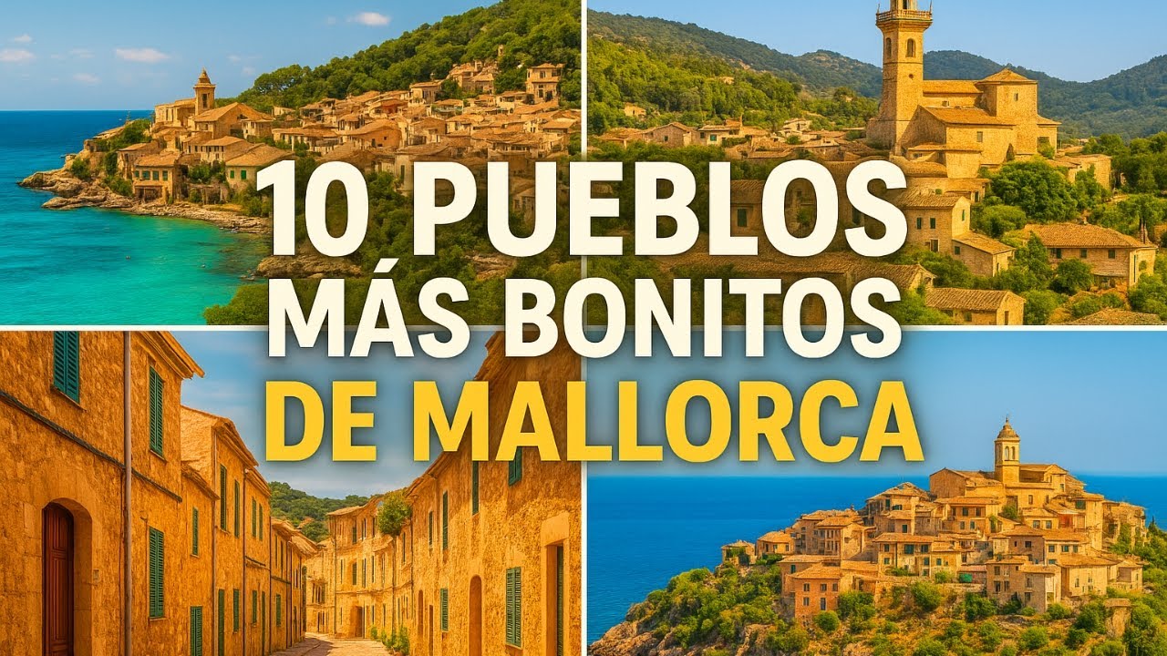 Pueblos costeros m&aacute;s bonitos de Mallorca ✨ | Gu&iacute;a completa 2026