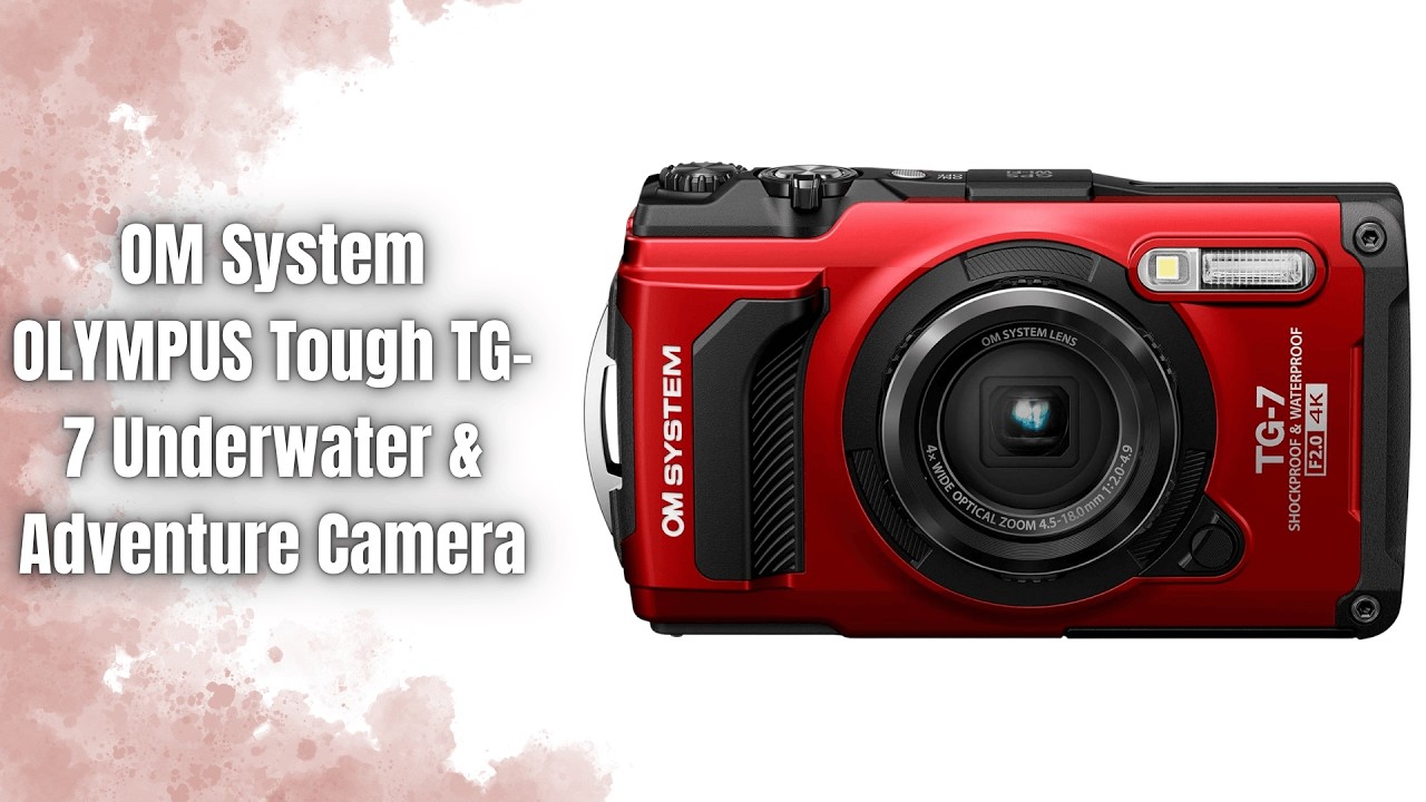 OM System OLYMPUS Tough TG-7 Review | Ultimate Waterproof 4K Adventure Camera!