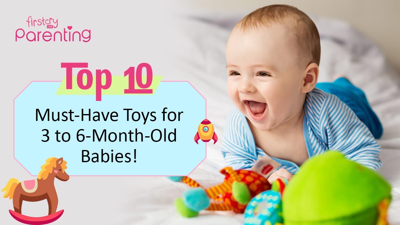 Best Baby Toys for 3 to 6 Months Olds | Developmental Toys For Babies
