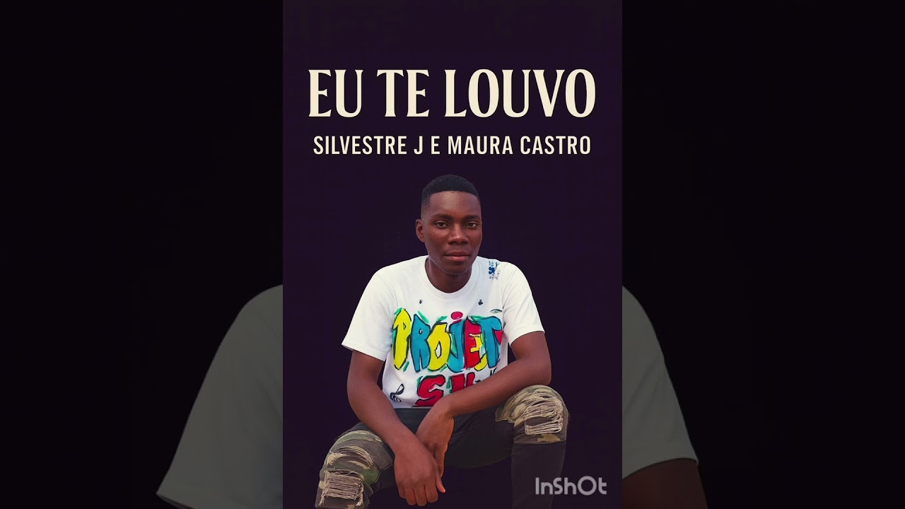 Silvestre J feat Maura Castro - eu te louvo