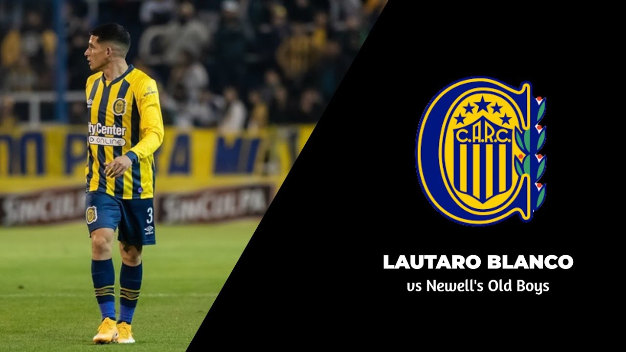 Lautaro Blanco (1999 /Rosário Central) vs. Newell's Old Boys: