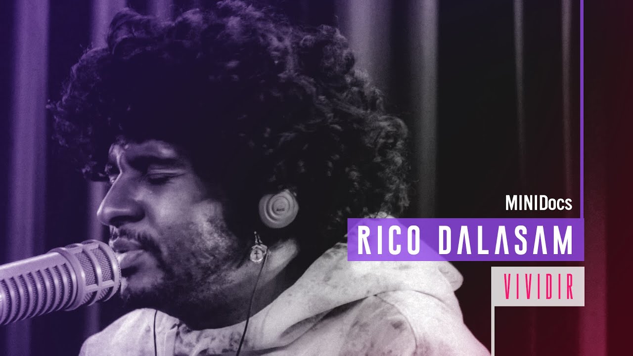Rico Dalasam - Vividir - MINIDocs®