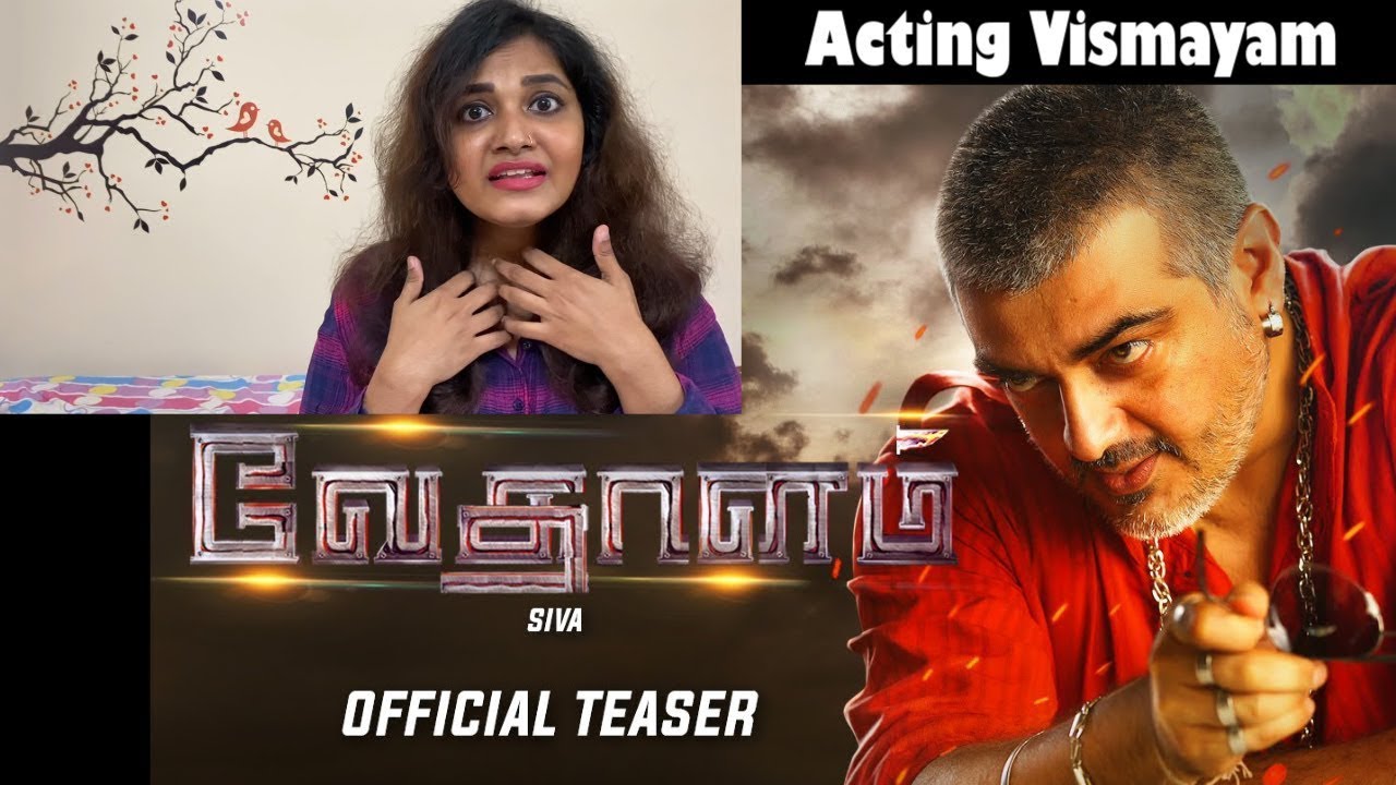 Malayali Reaction to Vedalam Teaser & Trailers | Ajith, Shruti Hassan | Anirudh , Siva