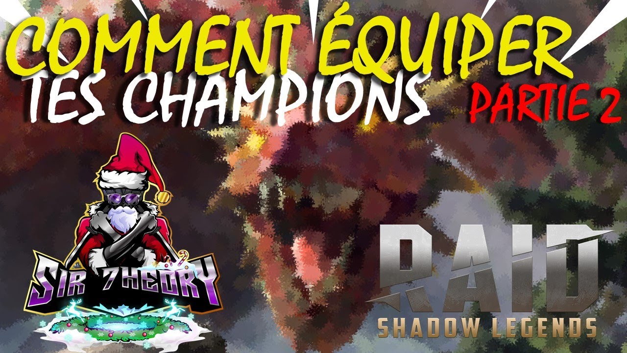 Raid Shadow Legends - Comment équiper les champions partie 2 - Donjons