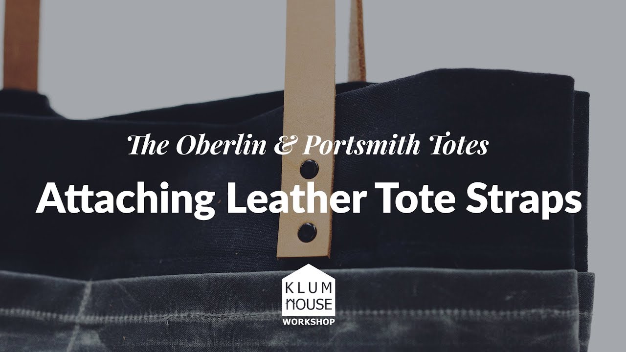 How to Attach Leather Tote Bag Straps