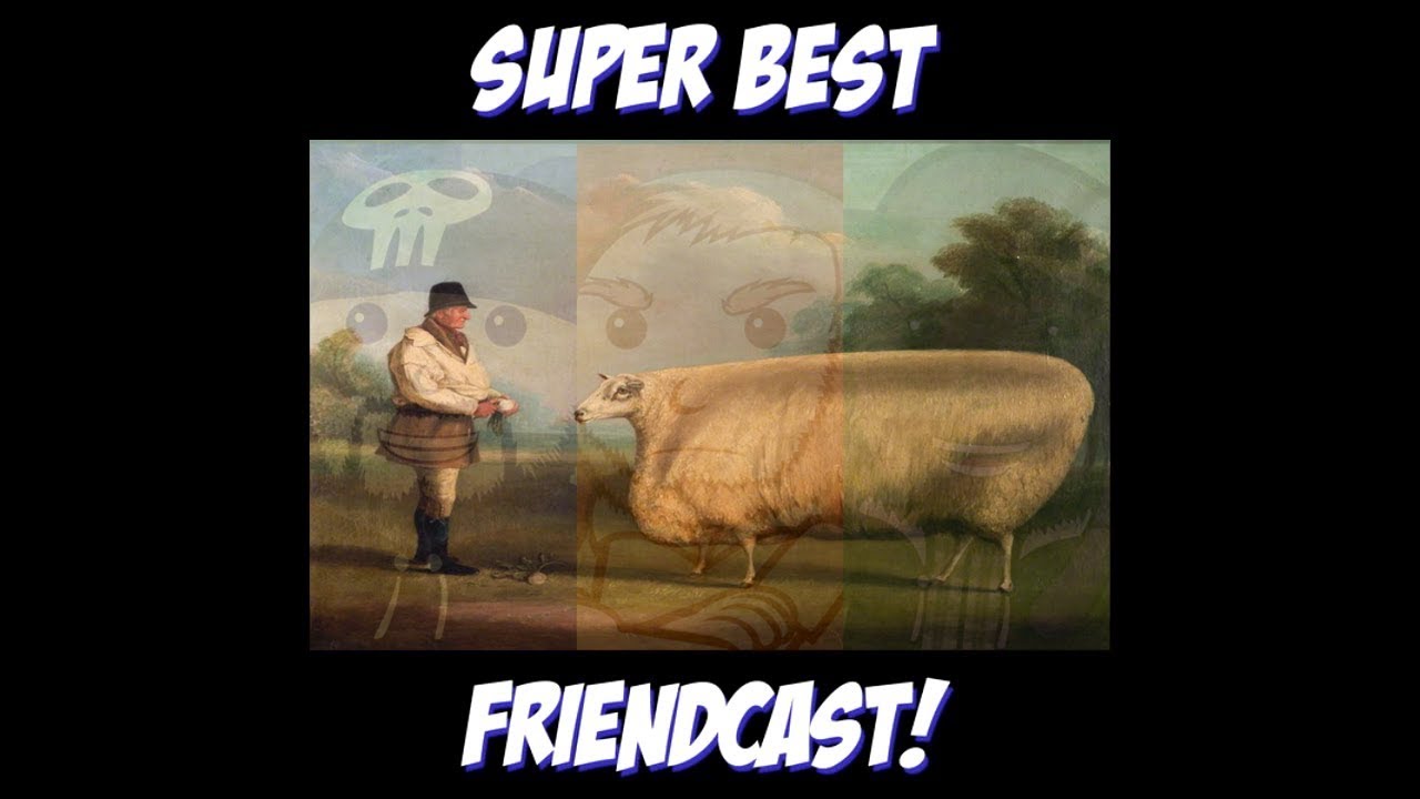 Super Best FriendCast 