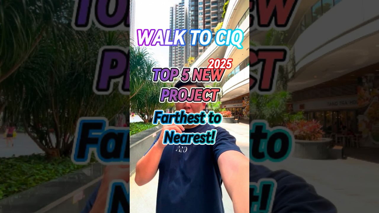 JB Town Projects Walkable to CIQ &ndash; Ranked Farthest to Nearest! #johorbahruproperty #jbciq #jbrts