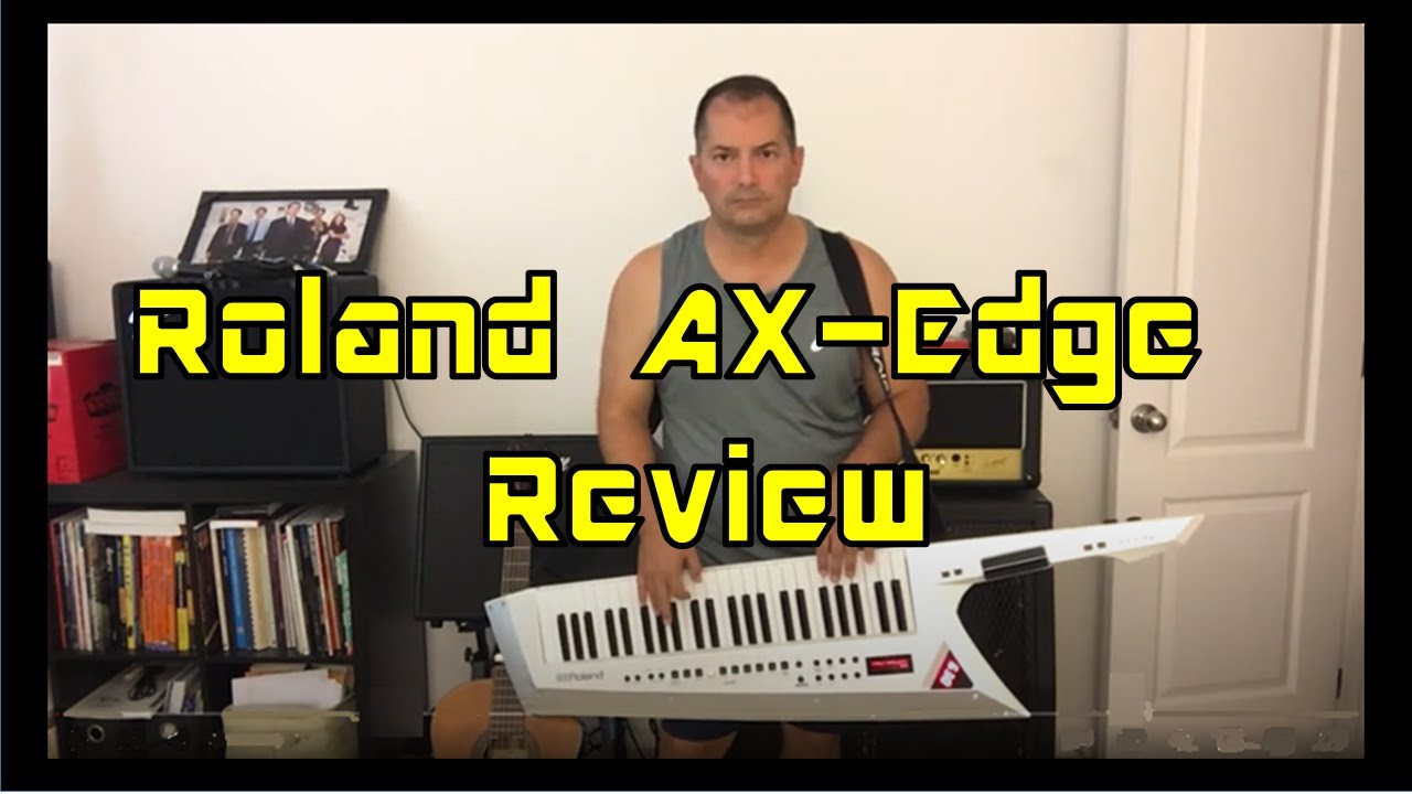 Roland Ax-Edge Product Review Ep 14