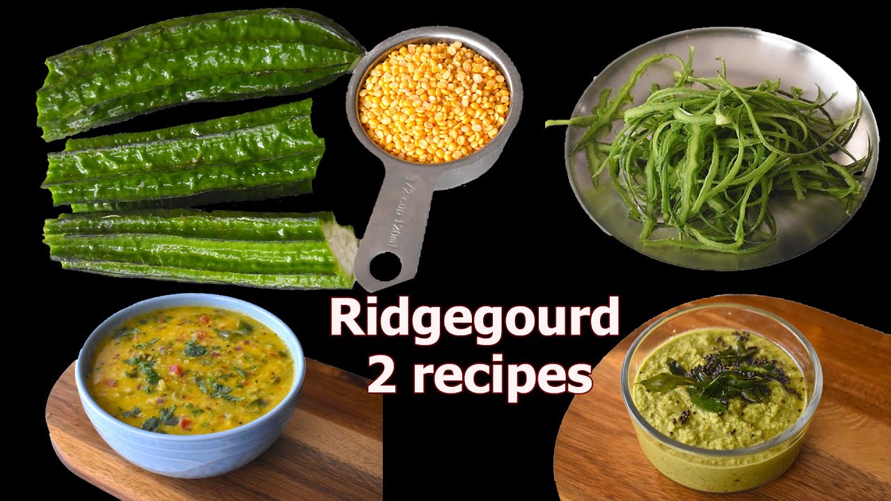 1 Ridge Gourd: 2 recipe! easy side dish recipe