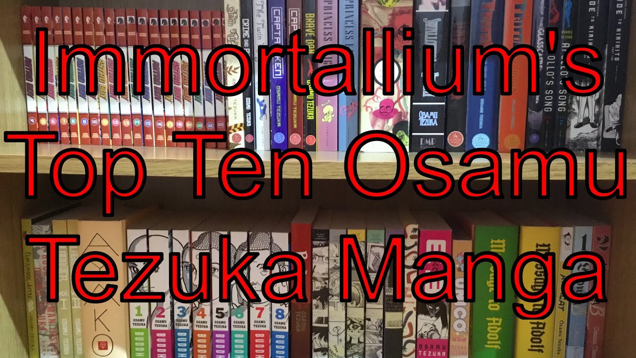 Immortallium's Top Ten Osamu Tezuka Manga