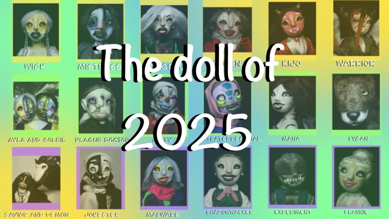 The Dolls of 2025