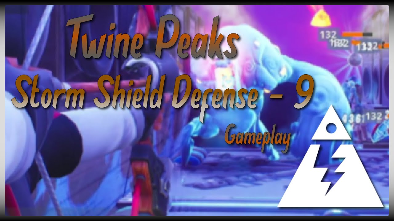 TWINE PEAKS Storm Shield Defense 9 - Gameplay // Fortnite: Save The World