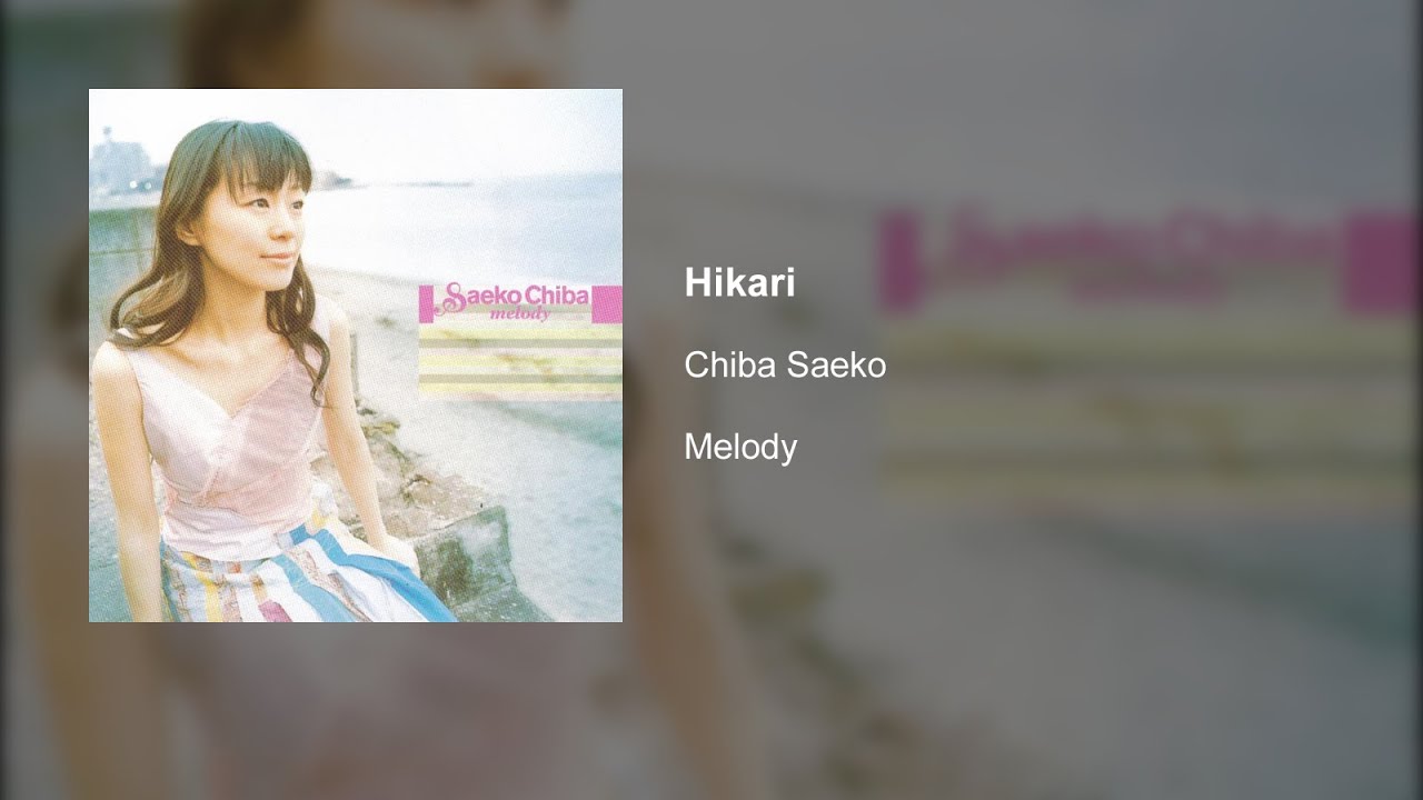 Chiba Saeko - Hikari