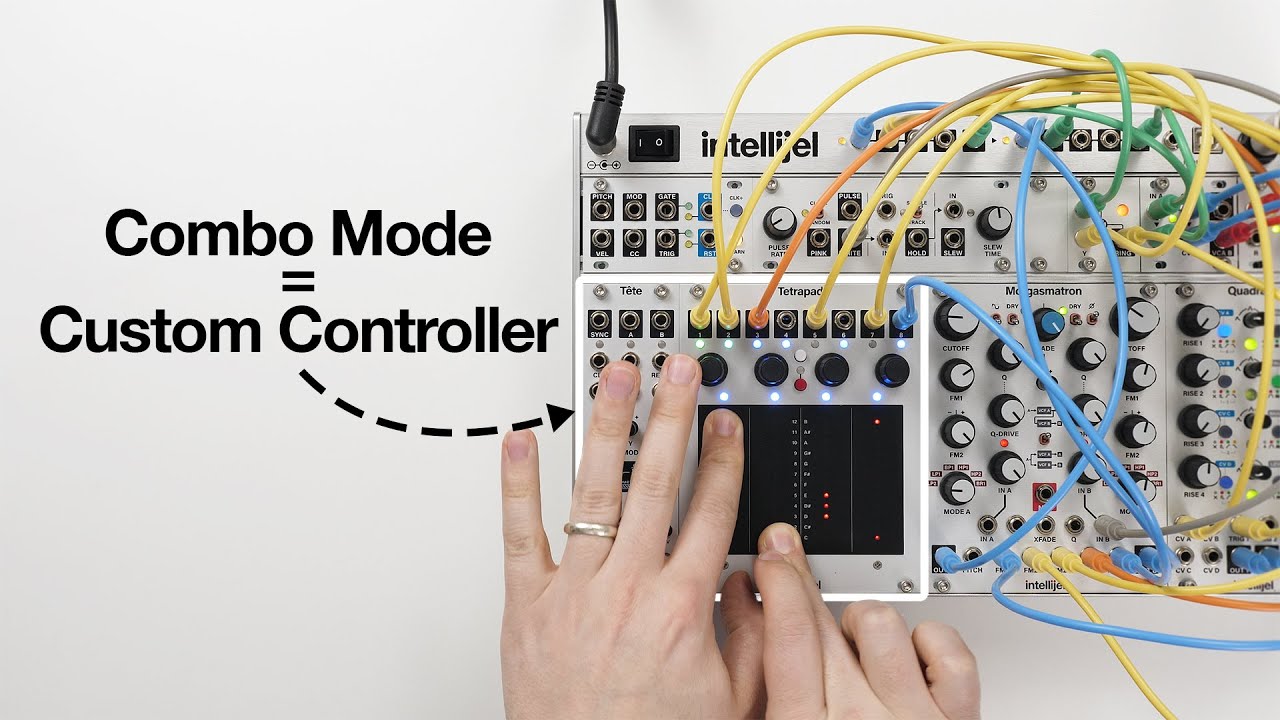 Intellijel T&ecirc;te + Tetrapad: Combo Mode Functions