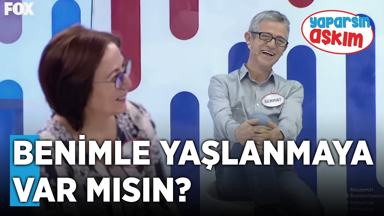 Benimle Yaşlanmaya Var Mısın? | Yaparsın Aşkım