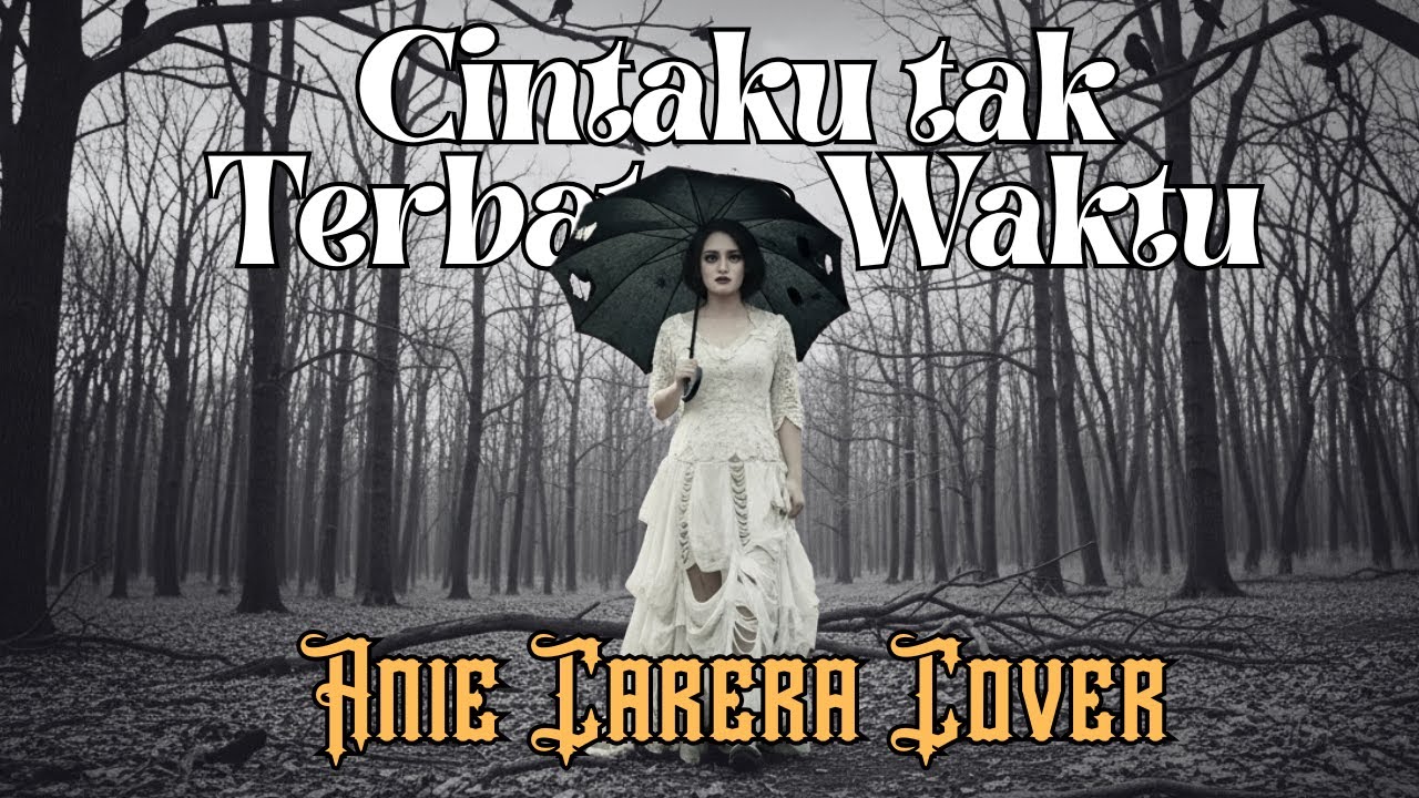 “Cintaku Tak Terbatas Waktu” (Anie Carera) 🎸 Cover Slow Rock