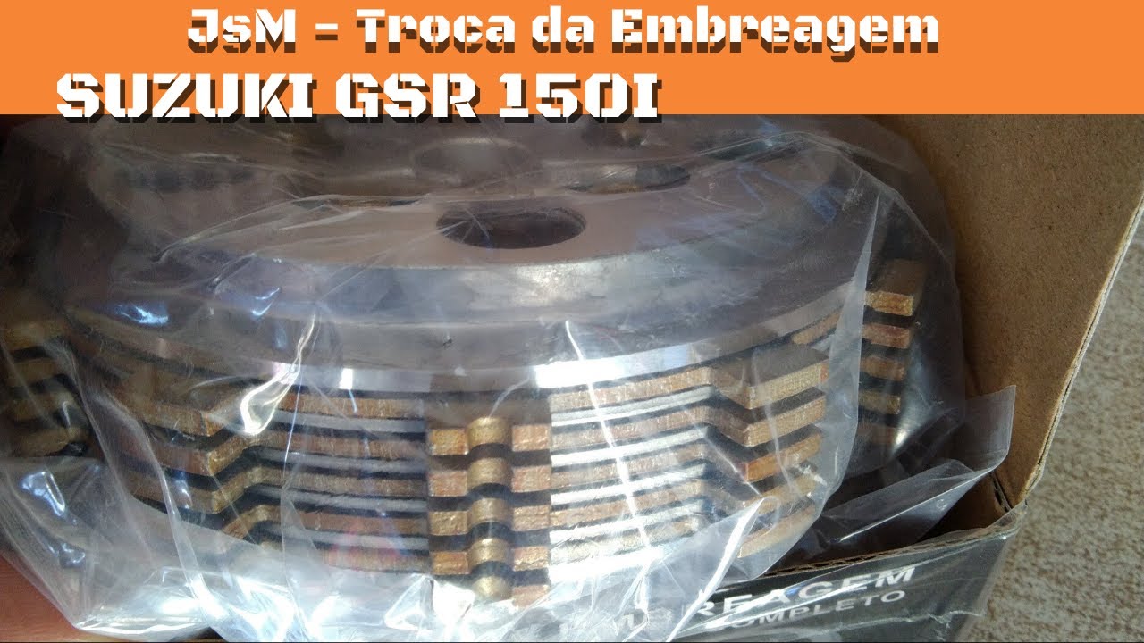 JsM - Troca da Embreagem - Suzuki GSR 150i
