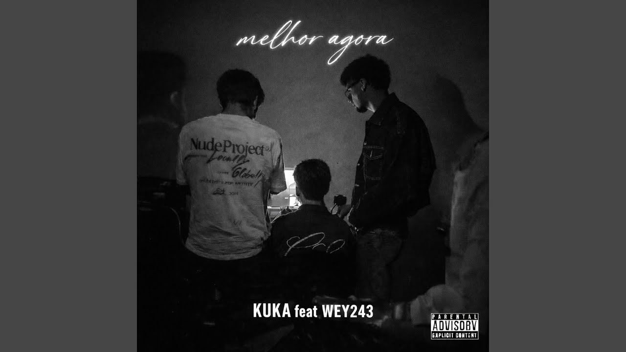 MELHOR AGORA (feat. WEY243)