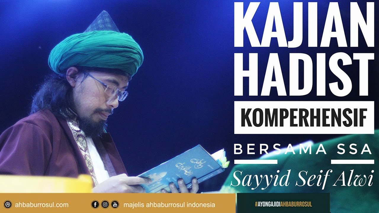 KEMBALI KEPADA HADIST - SAYYID SEIF ALWI #SSA