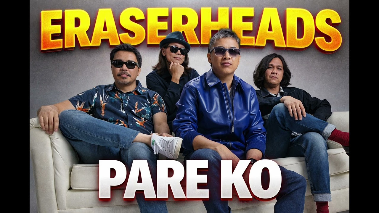 ERASERHEADS – PARE KO | OPM Classic Throwback 🎸🔥
