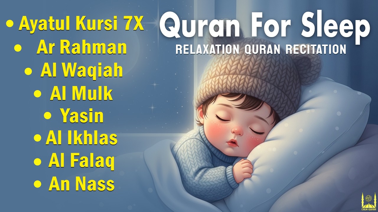 Quran For Sleep Ayatul Kursiy, Yasin, Ar Rahmon Listen to Ultimate Peaceful Quran Before Sleeping