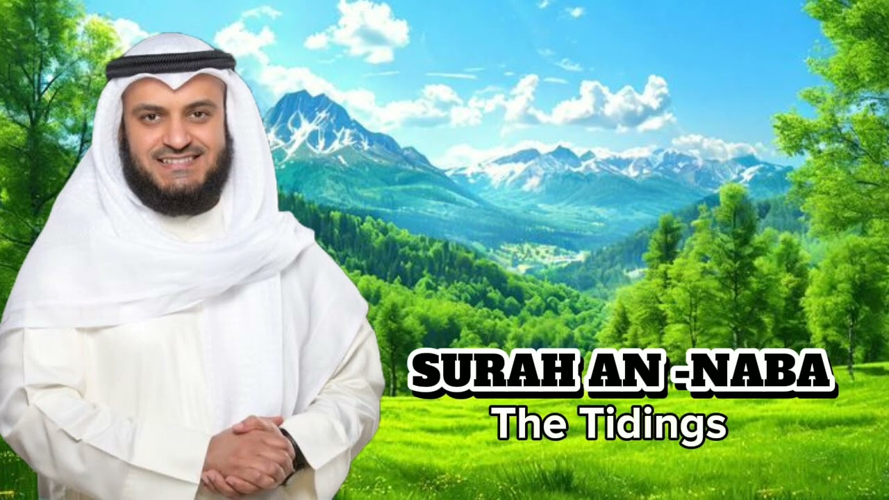 SURAH AN NABA (The Tidings)