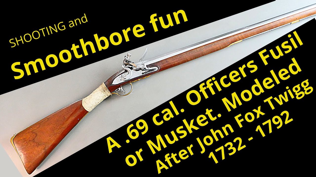 Twigg Officers Fusil  69cal  Smoothbore