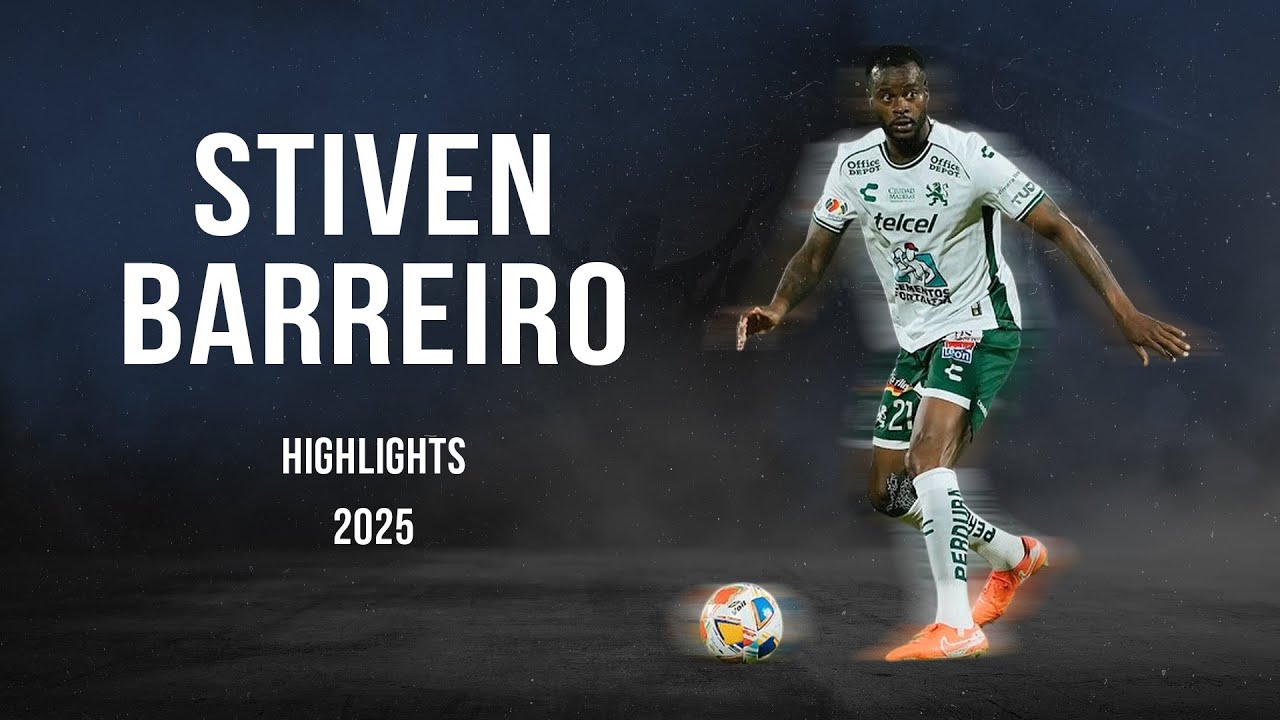 STIVEN BARREIRO - CENTRE BACK - LE&Oacute;N - MEX - 2025