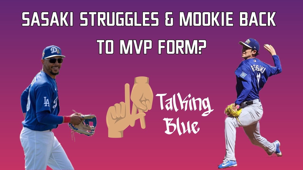 Sasaki struggles & Mookie back to MVP form? - EP. 81