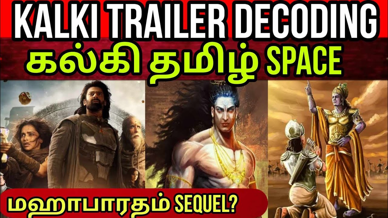 KALKI 2898AD Trailer Decoding 😳 | Mahabharata Connection? | Tamil Special Space