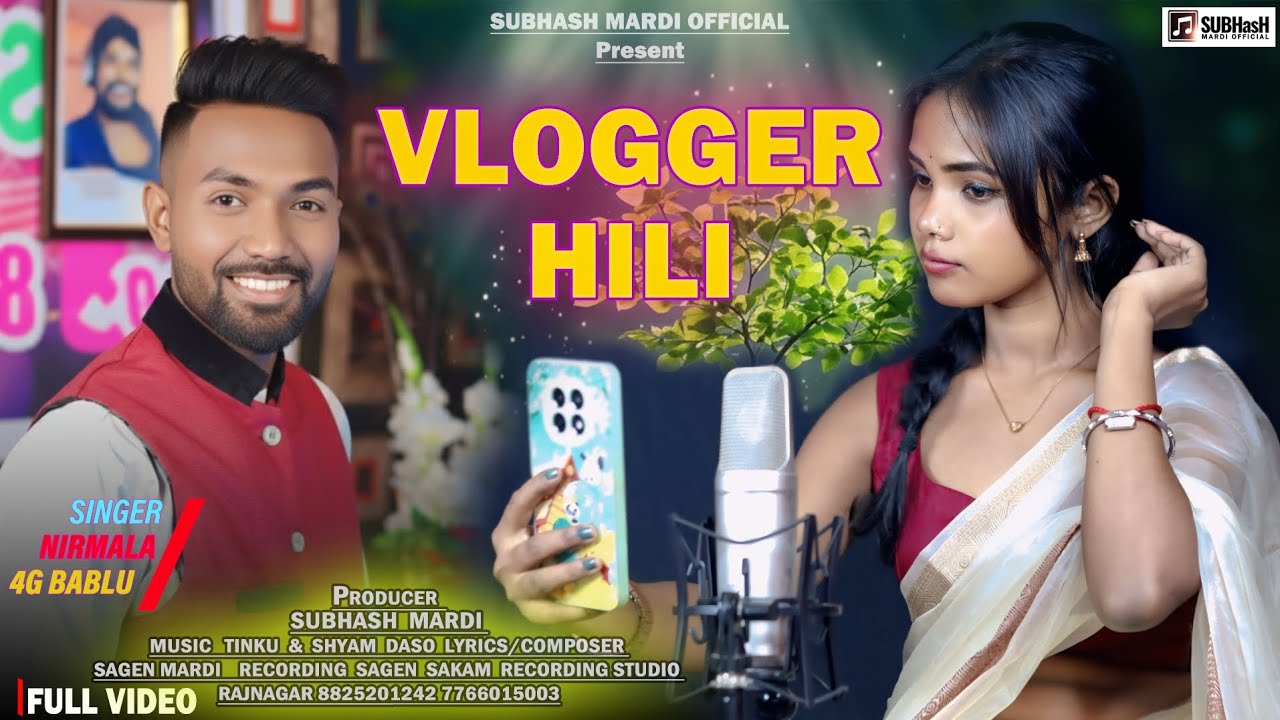 VLOGGER HILI // NEW SANTALI SONG 2026 - 27 STUDIO VERSION // NIRMALA KISKU & 4G BABLU FULL SONG 
