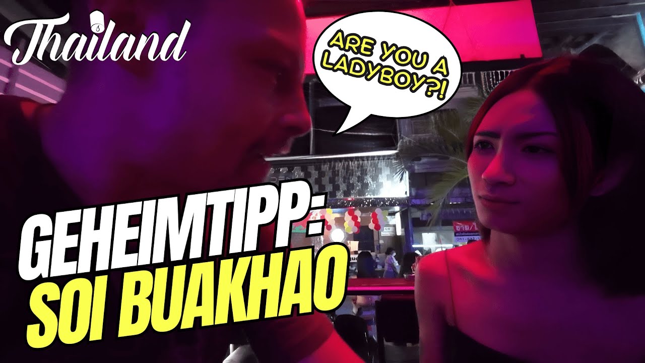 Pattaya Nachtleben hautnah: Unterwegs auf der Partymeile Soi Buakhao