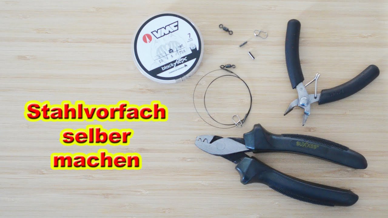 Tutorial - Stahlvorfach selber machen