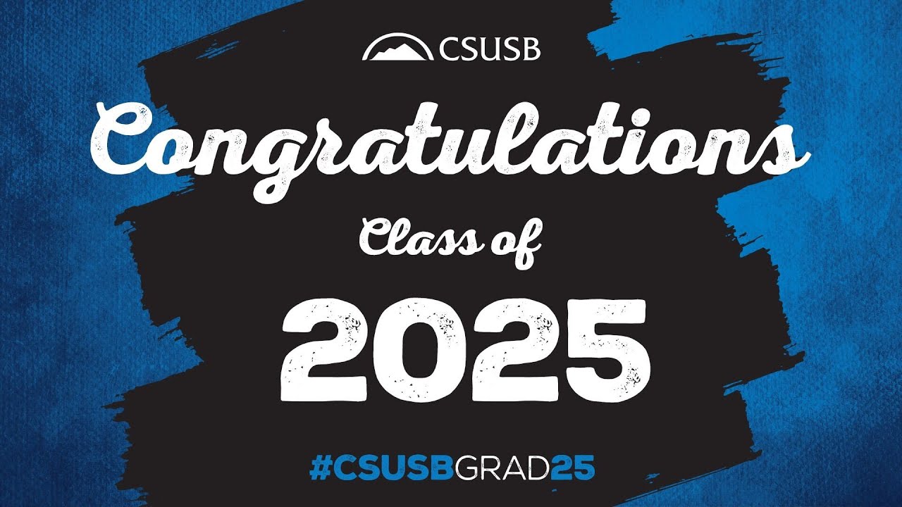 CSUSB Winter Commencement 2025 -  College of  Social and Behavioral Sciences