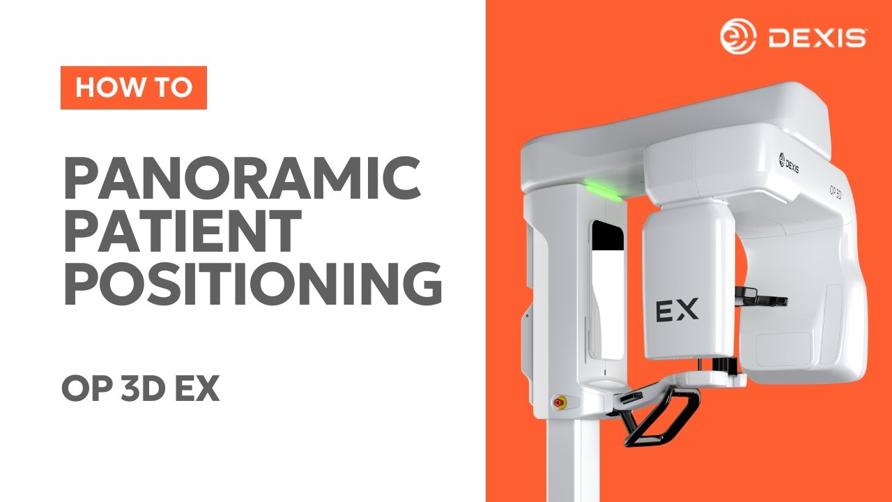 DEXIS ORTHOPANTOMOGRAPH™ OP 3D EX - Panoramic Patient Positioning