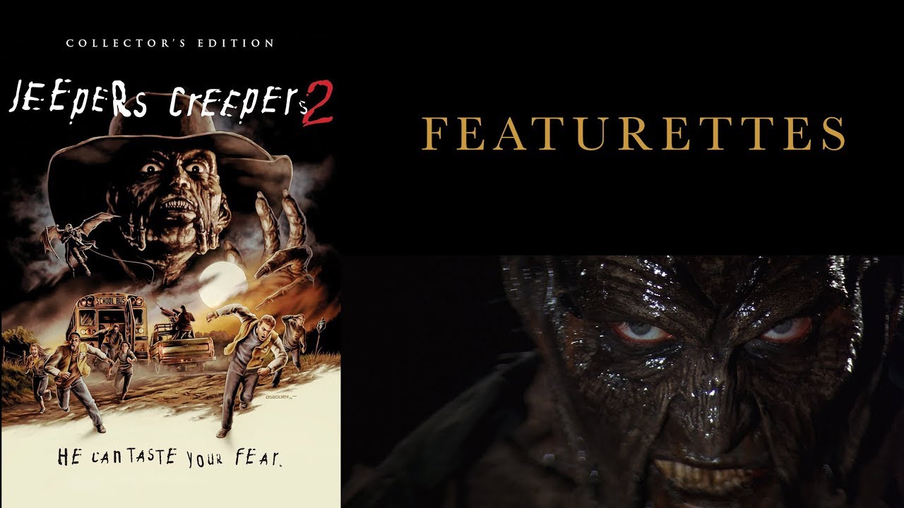 Jeepers Creeper 2 Featurettes and Making of one of all time legendary Horror movie