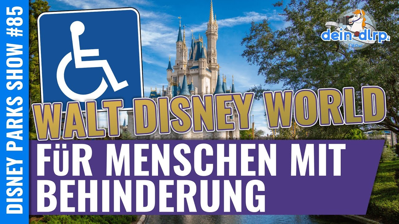 Walt Disney World für Menschen mit Behinderung: Disability Access Service (DAS) einfach erklärt