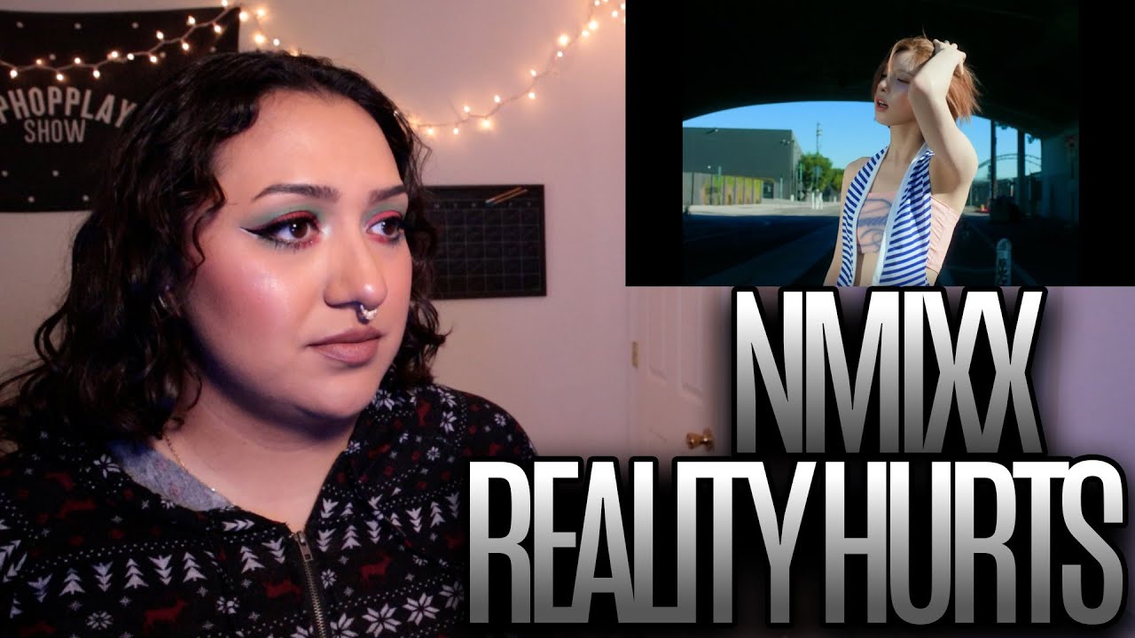 Реакция на видеоклип на песню NMIXX &laquo;Reality Hurts&raquo;