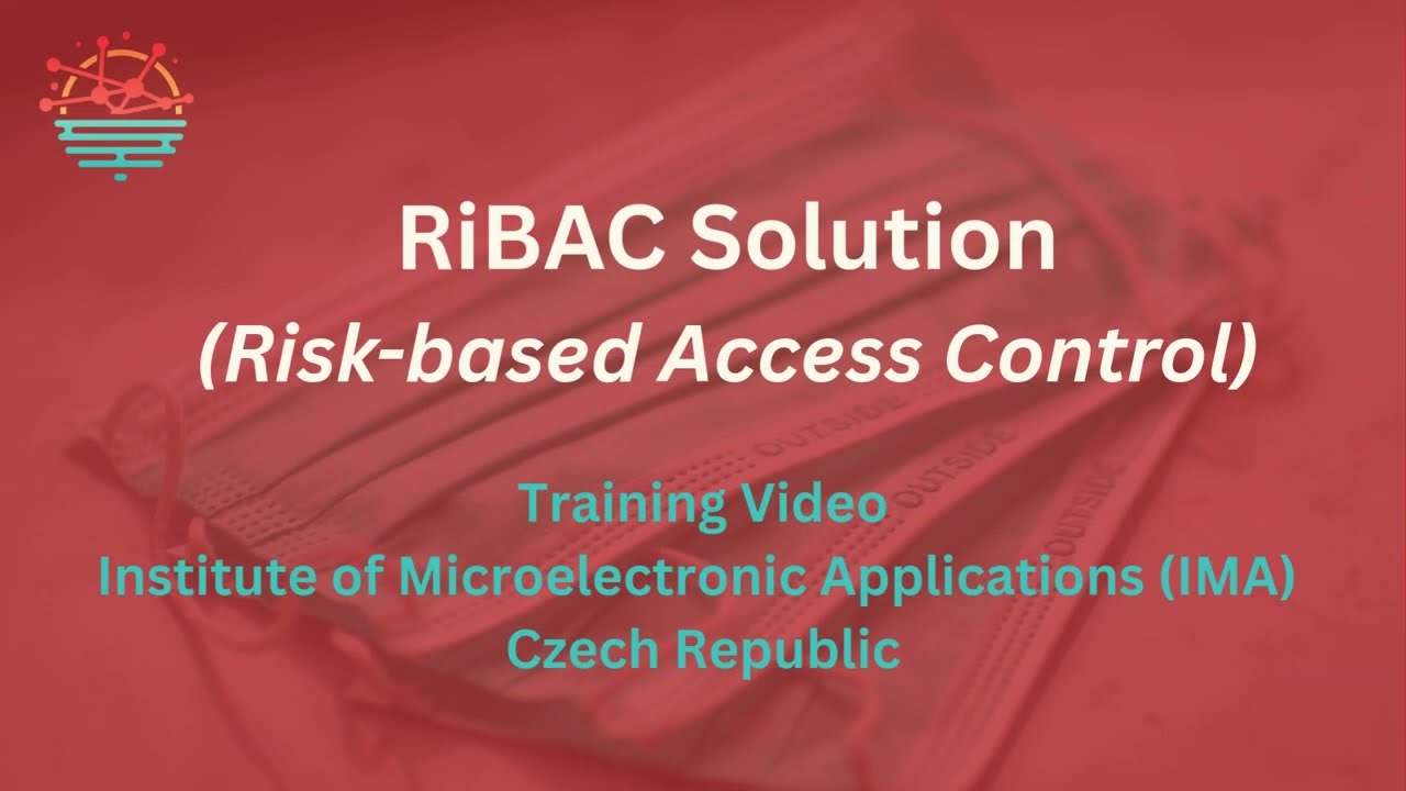 SUNRISE - Risk-Based Access Control (RiBAC) training video