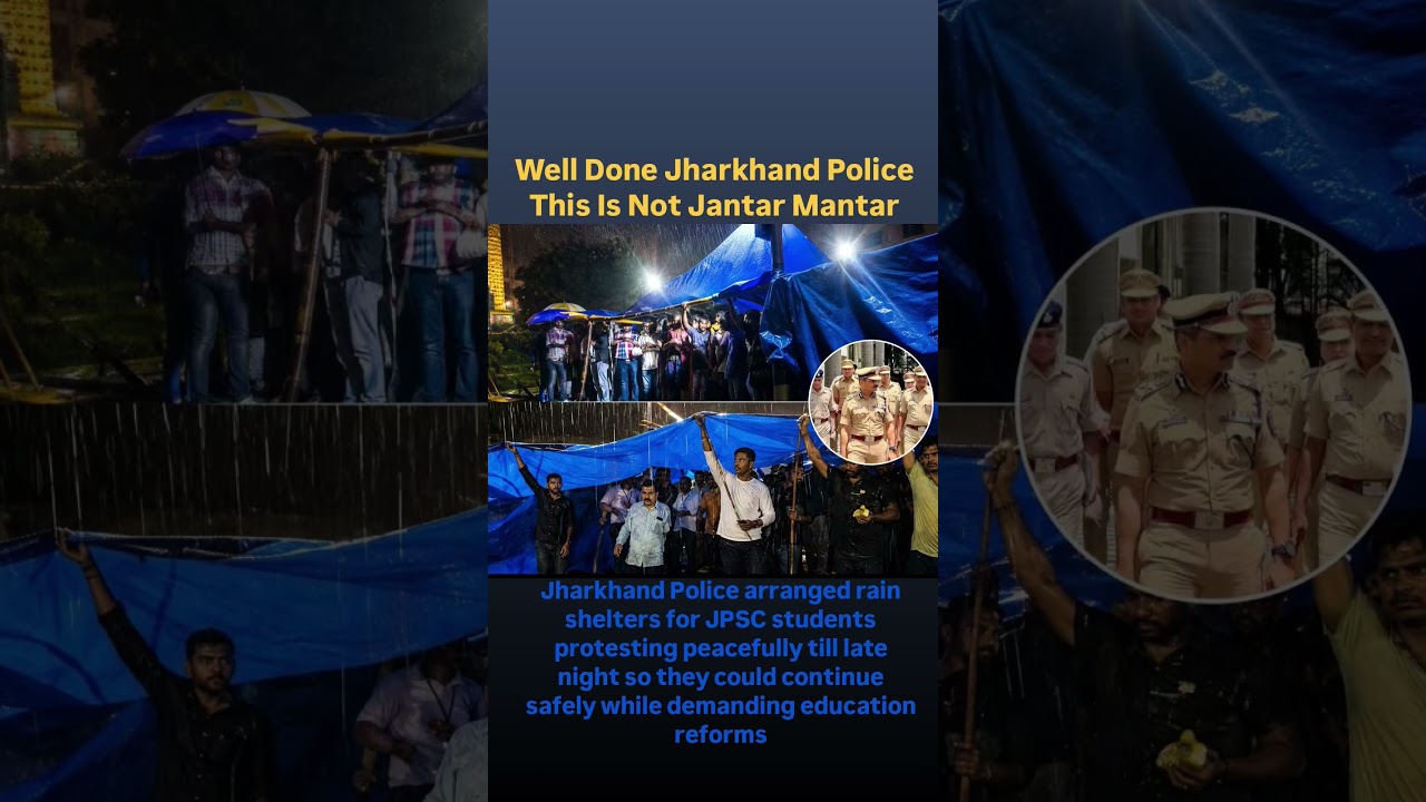 FACT CHECK: Did Jharkhand Police Provide Rain Shelters to Protesting JPSC Students?