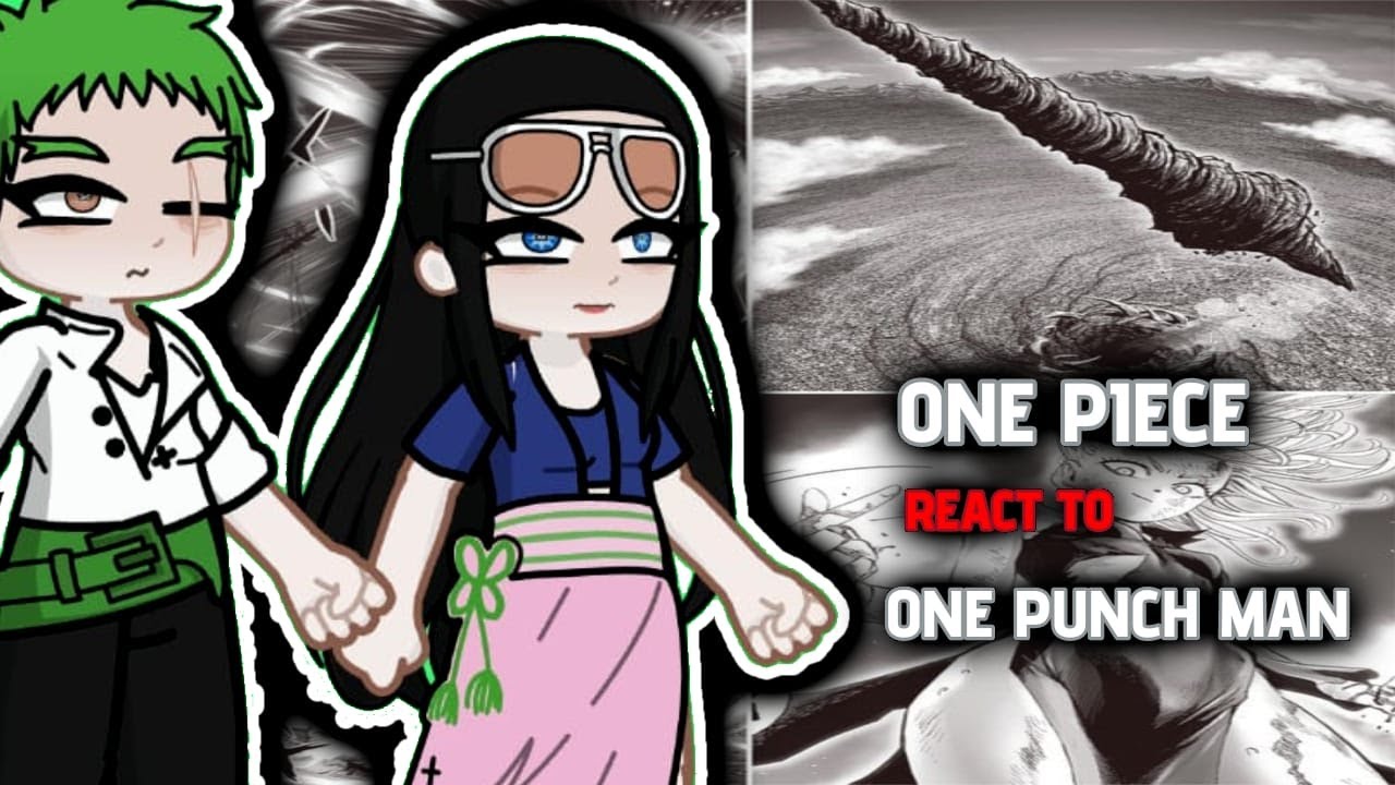 one piece react to one punch man //2x//