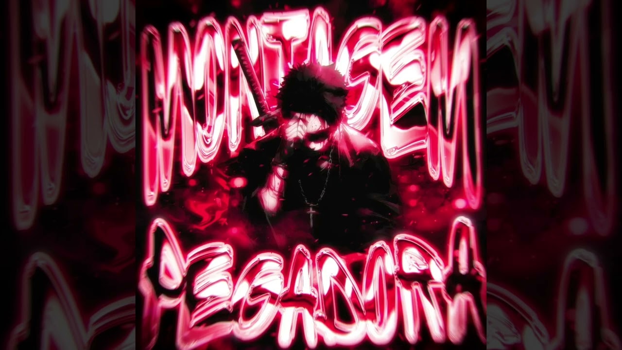 MONTAGEM PEGADORA - Slowed (Extended)