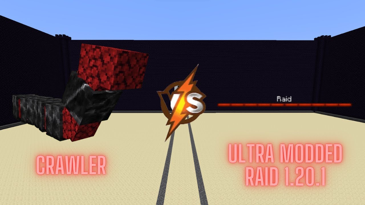 Crawler Vs. Ultra Modded Raid 1.20.1