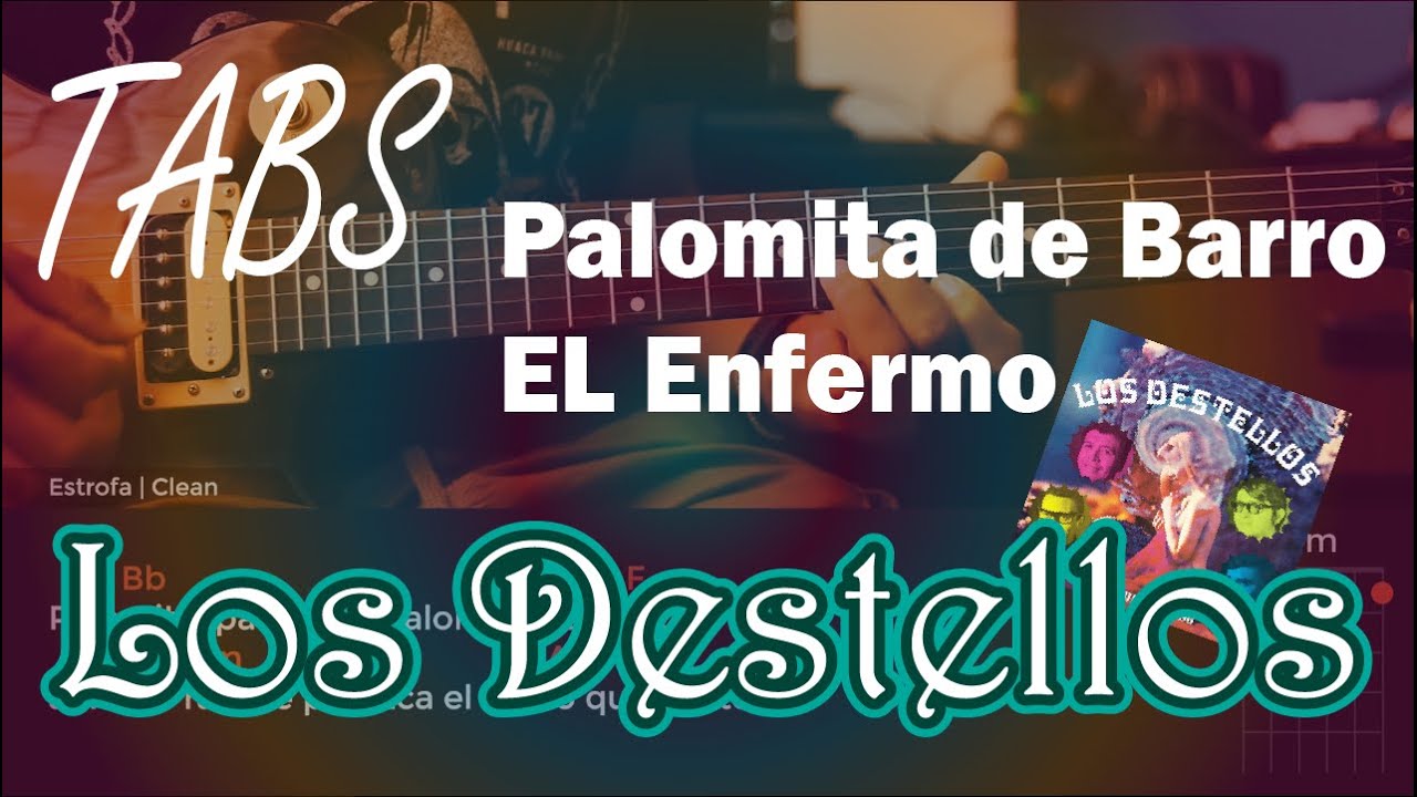 Los Destellos - El Enfermo & Palomita de Barro | Tutorial Tablatura de Guitarra