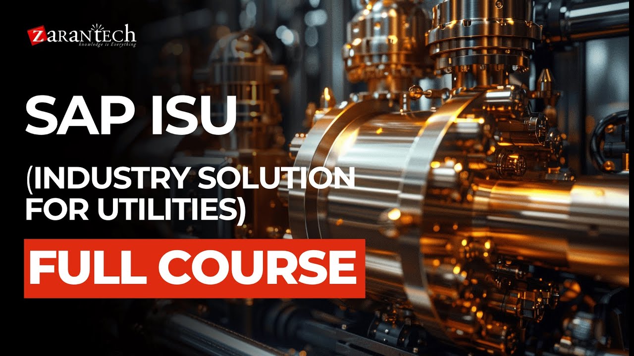 SAP ISU (Industry Solution for Utilities) Full Course | ZaranTech
