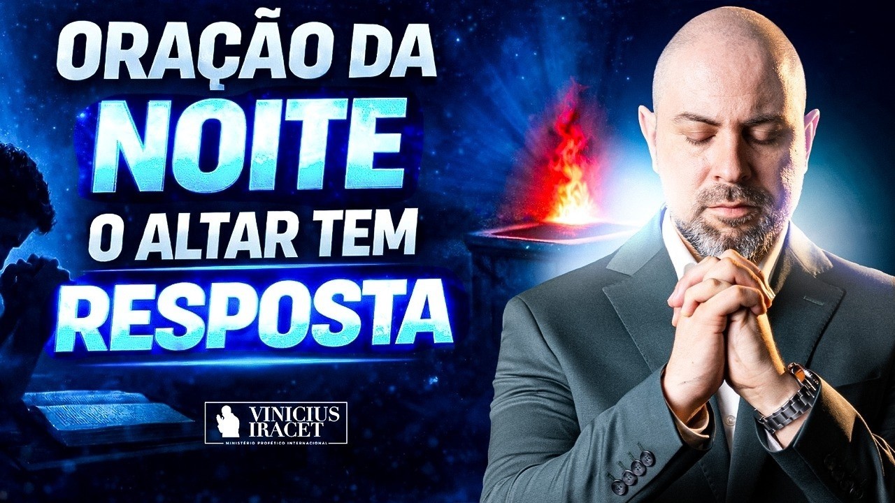 ORAÇÃO DA NOITE | 20 de Março – Oração de Proteção Para a Sua Família